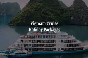 Vietnam tours holiday packages